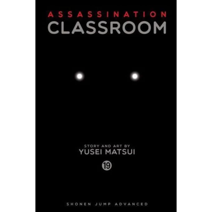 Assassination Classroom, Vol. 19 - Assassination Classroom - Yusei Matsui