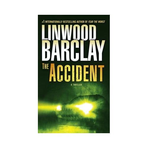 The Accident - Linwood Barclay
