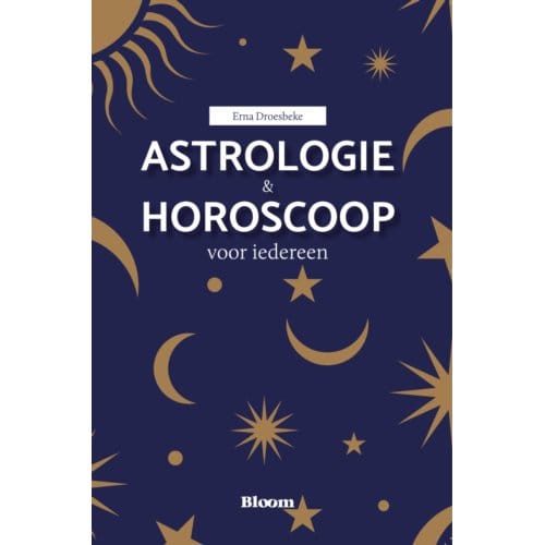Astrologie & Horoscoop Voor Iedereen - Erna Droesbeke