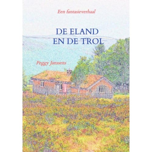 De Eland En De Trol - Peggy Janssens