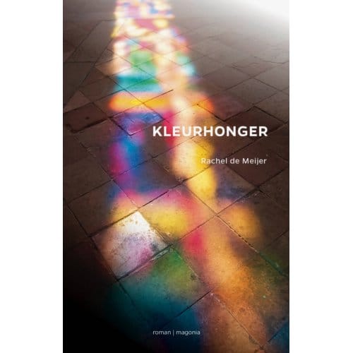 Kleurhonger - Rachel de Meijer