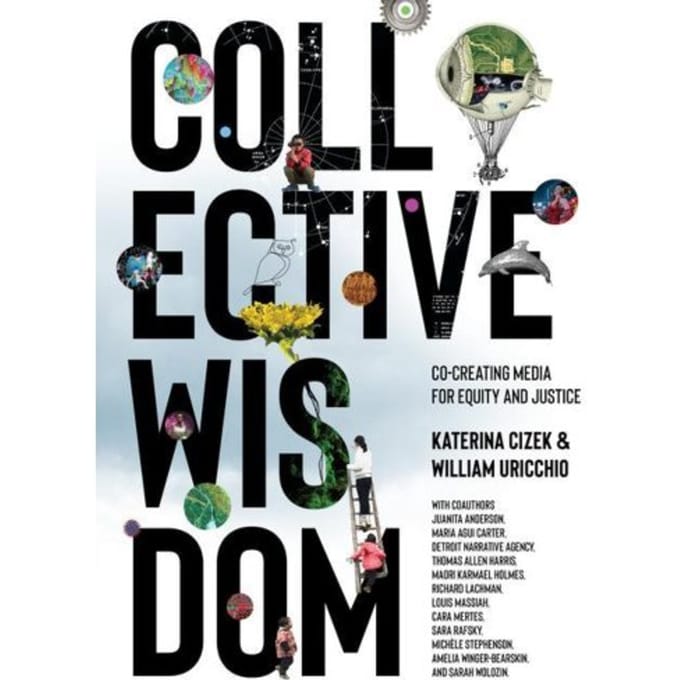 Collective Wisdom - Katerina Cizek