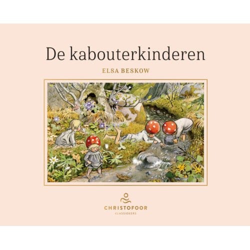 De Kabouterkinderen - Christofoor Klassiekers - Elsa Beskow