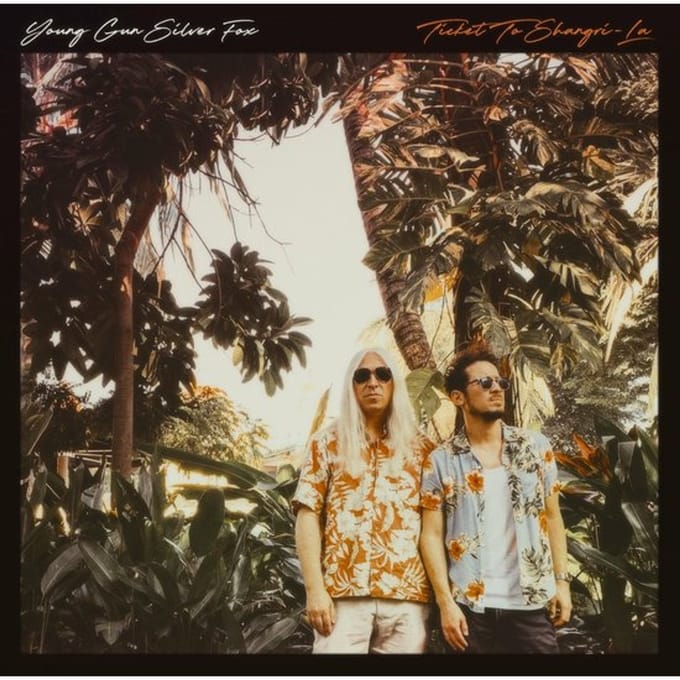 Young Gun Silver Fox - Ticket To Shangri-La (LP)