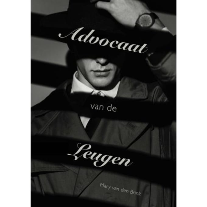 Advocaat Van Den Leugen - Mary Van den Brink