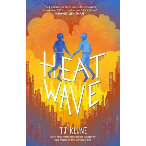 Heat Wave - The Extraordinaries - TJ Klune