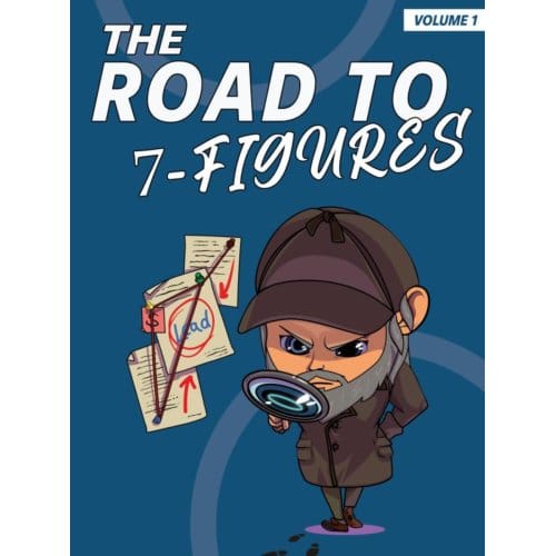 The Road To 7-Figures - Mike Geerinck