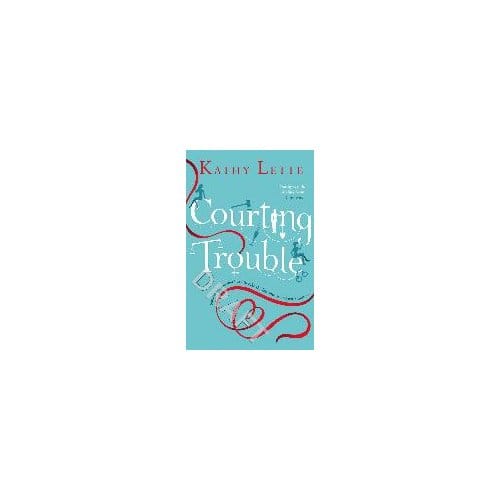 Courting Trouble - Lette, Kathy
