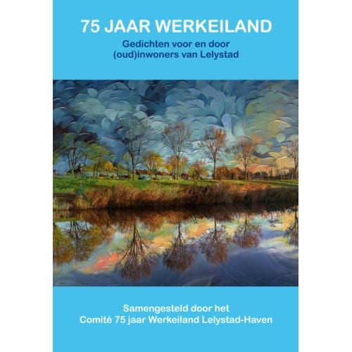 75 Jaar Werkeiland Lelystad - Bert Slagter