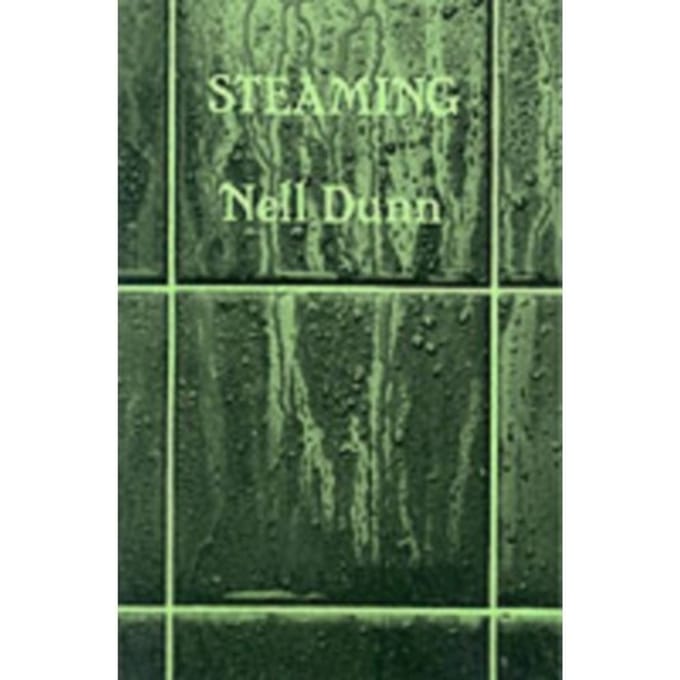 Steaming - Nell Dunn