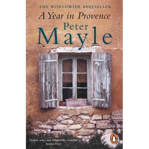 A Year In Provence - Peter Mayle