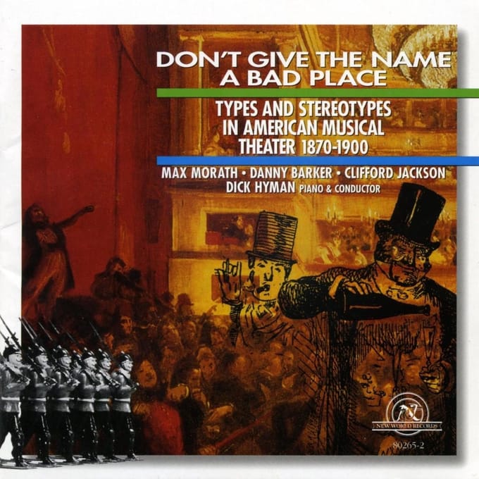 Max Morath, Danny Barker, Clifford Jackson, Dick Hyman - Don't Give The Name A Bad Place (CD)