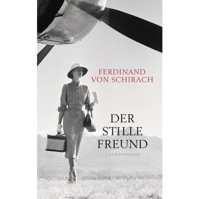 Der Stille Freund - Ferdinand von Schirach