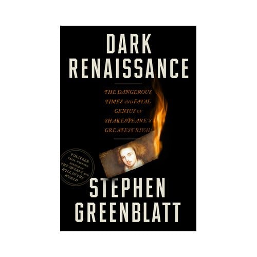 Dark Renaissance - Stephen Greenblatt
