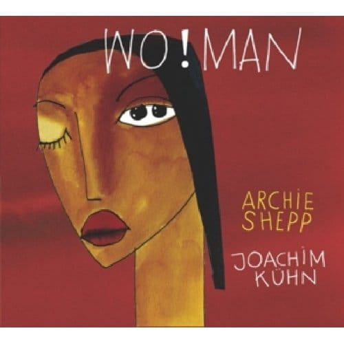 Archie Shepp & Joachim Kühn - Wo!man (2 LP)