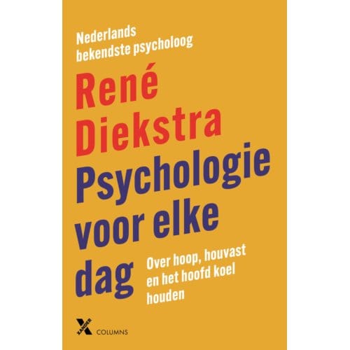 Psychologie Voor Elke Dag - René Diekstra