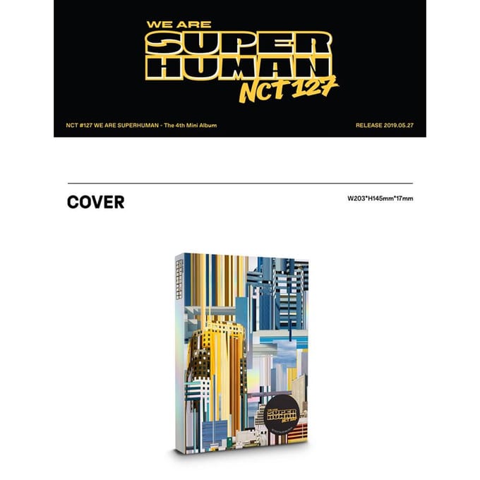 The 4th Mini Album 'Nct #127 We Are Superhuman' - Nct 127