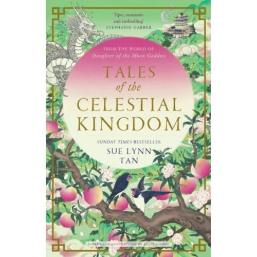 Tales Of The Celestial Kingdom - Sue Lynn Tan