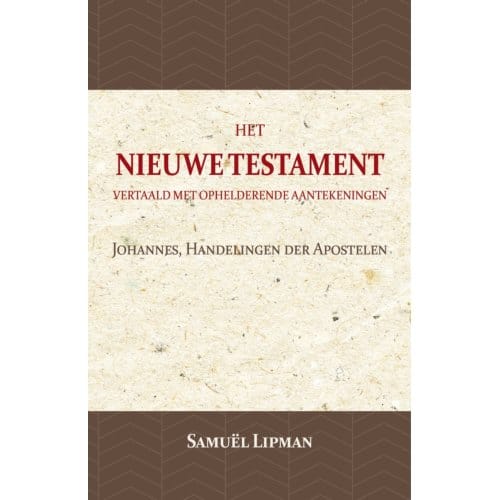 Johannes, Handelingen Der Apostelen - Samuël Lipman