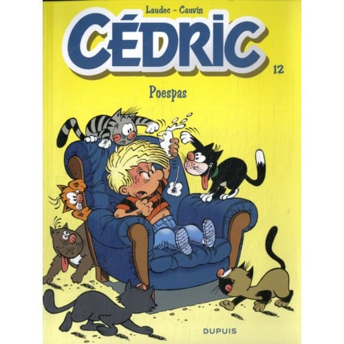 Poespas - Cédric - Raoul Cauvin