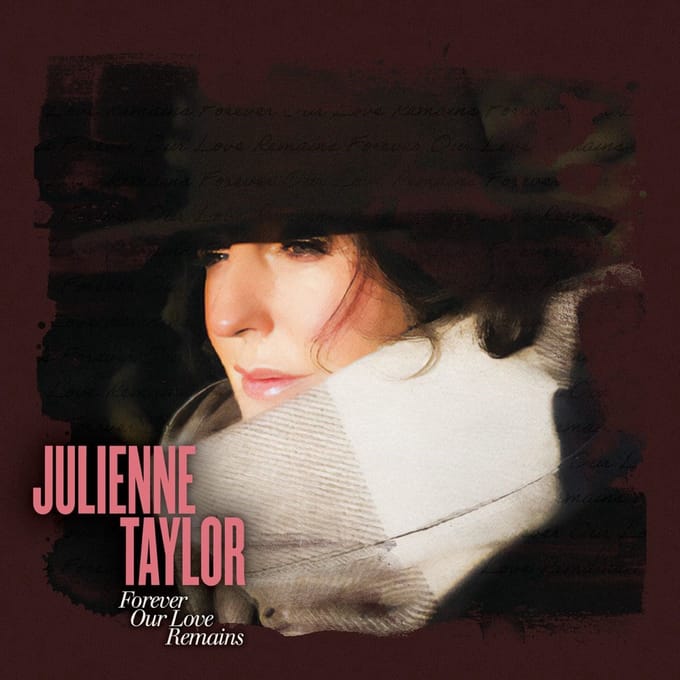 Julienne Taylor - Forever Our Love Remains (LP)