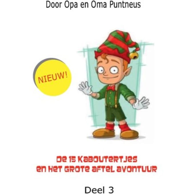 De 15 Kaboutertjes - Opa En Oma Puntneus