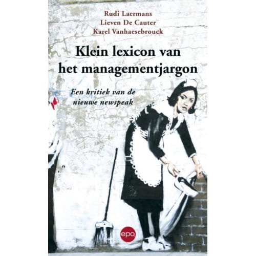 Klein Lexion Van Het Managementjargon - Rudi Laermans