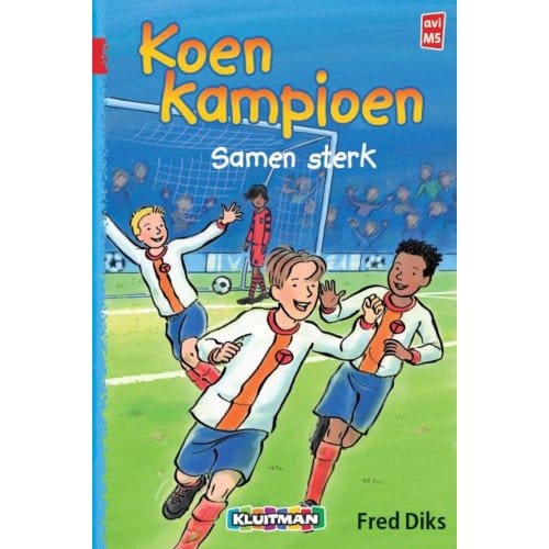 Samen Sterk - Koen Kampioen - Fred Diks