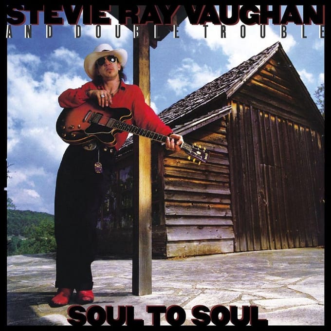 Soul To Soul - Stevie Ray Vaughan And Double Tr