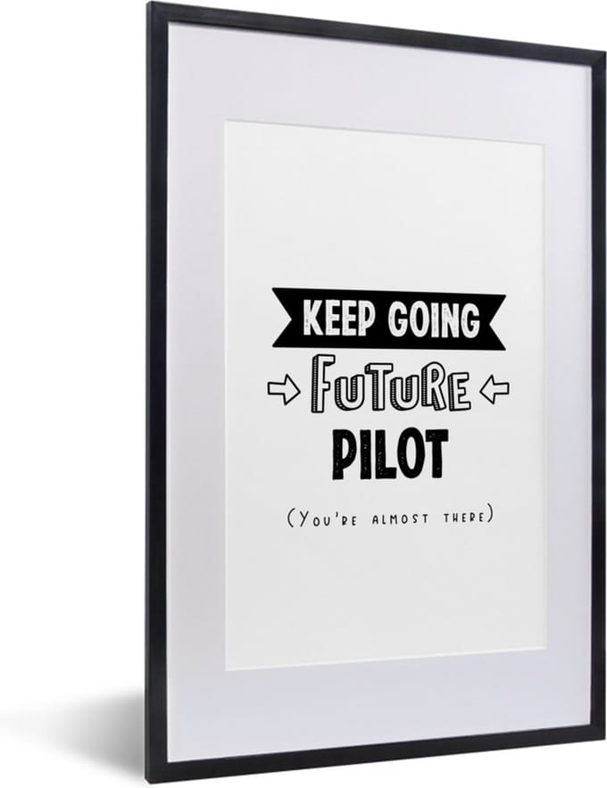 Fotolijst incl. Poster - Piloot - Student - Quotes - Opleiding - 40x60 cm - Posterlijst