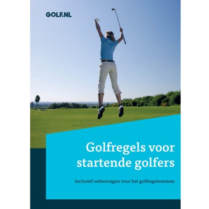 Golfregels Voor Startende Golfers - Nederlandse Golf Federatie