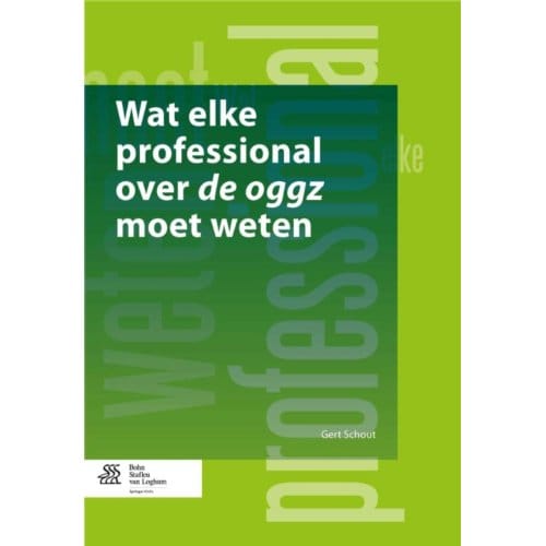Wat Elke Professional Over De Oggz Moet Weten - Gert Schout