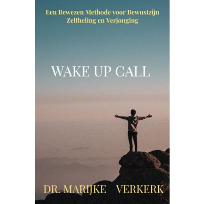 Wake Up Call - Dr. MARIJKE VERKERK
