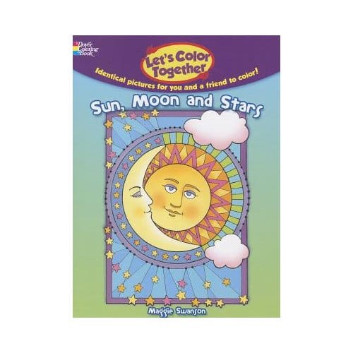 Let's Color Together -- Sun, Moon And Stars - Maggie Swanson