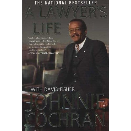 A Lawyer's Life - Cochran, Johnnie