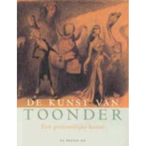 De Kunst Van Toonder - Marten Toonder