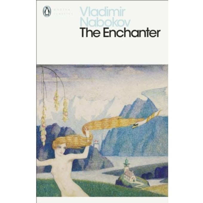 The Enchanter - Penguin Modern Classics - Vladimir Nabokov