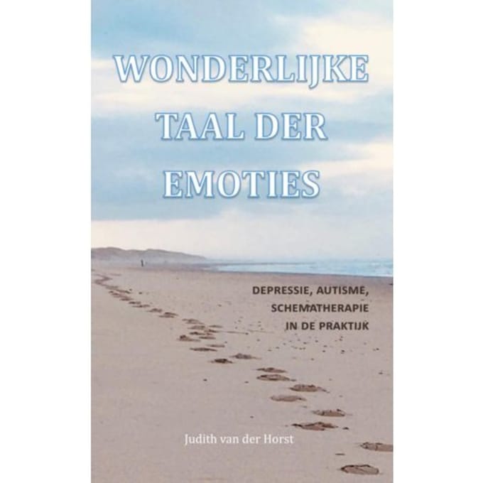 Wonderlijke Taal Der Emoties - Judith van der Horst