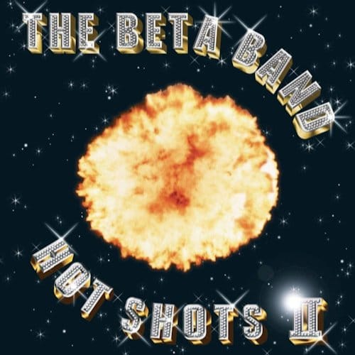 Hot Shots Ii - Beta Band