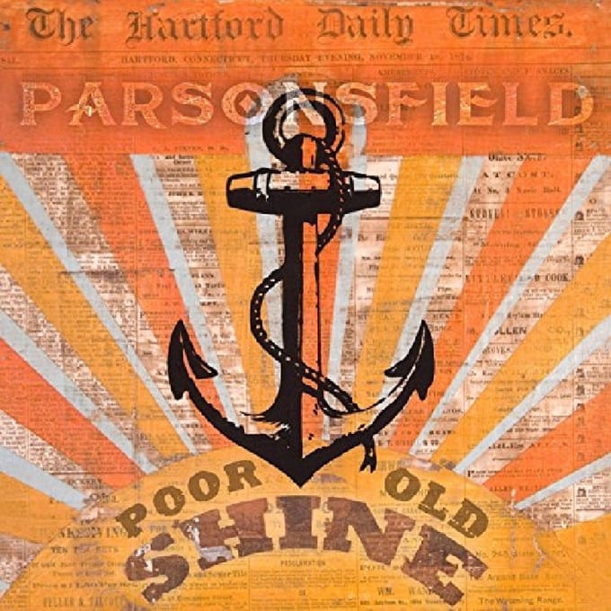 Poor Old Shine - Parsonsfield
