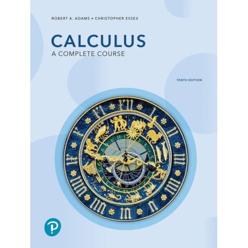 Calculus: A Complete Course, 10th Edition - Robert A. Adams