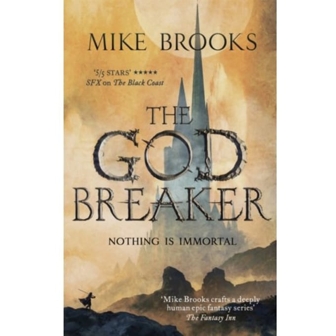 The Godbreaker - The God-King Chronicles - Mike Brooks