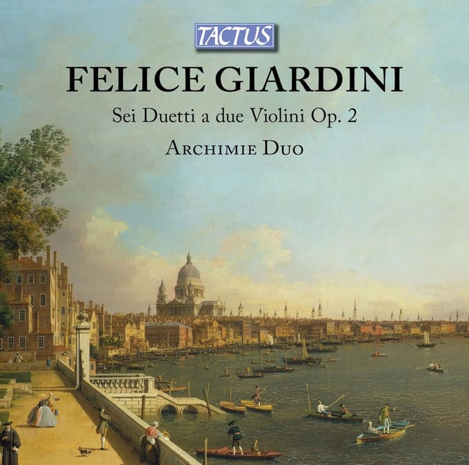 Archimie Duo - Giardini: Sei Duetti A Due Violini Op. 2 / Six Duets For Two (CD)
