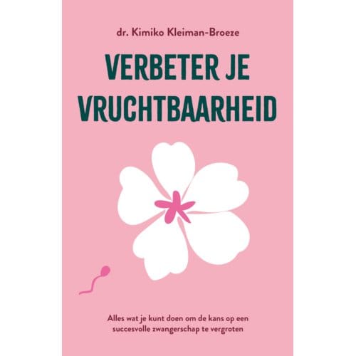 Verbeter Je Vruchtbaarheid - Kimiko Kleiman