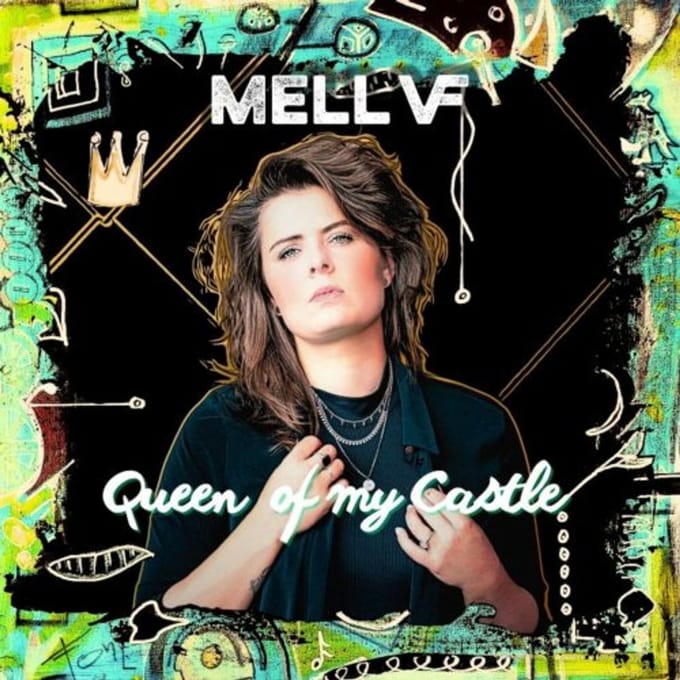 Queen Of My Castle - Mell Vf