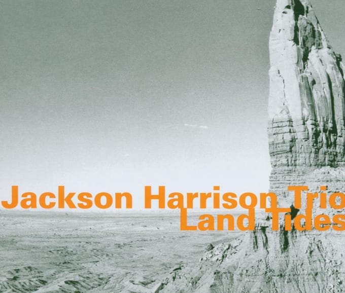 Jackson Harrison Trio - Land Tides (CD)
