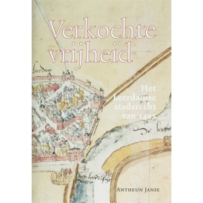 Verkochte Vrijheid - Middeleeuwse Studies En Bronnen - A. Janse