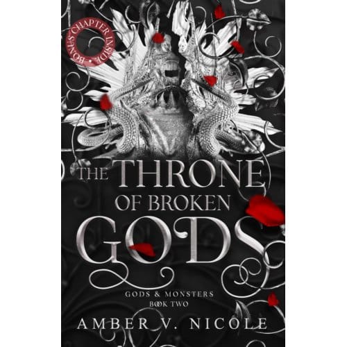 The Throne Of Broken Gods - Gods And Monsters - Amber V. Nicole