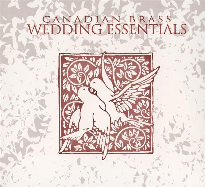 Canadian Brass: Wedding Essentials