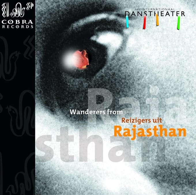 Internationaal Danstheater - Wanderers From Rajasthan (CD)
